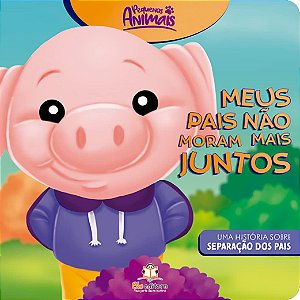 Pequenos Animais - Meus pais não moram mais juntos