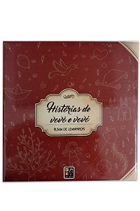 Histórias de vovô e vovó - Álbum de lembranças