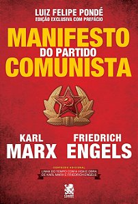 Manifesto do Partido Comunista - Edição exclusiva com prefácio de Luiz Felipe Pondé