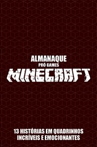 Almanaque em Quadrinhos - Minecraft - 13 histórias em quadrinhos incríveis e emocionantes - Capa Vermelha