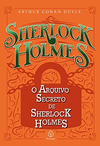 O arquivo secreto de Sherlock Holmes