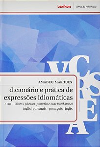 Dicionário e Prática de Expressões Idiomáticas