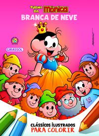Turma da Mônica Clássicos Ilustrados para Colorir Branca de Neve