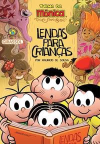 Turma da Mônica - Lendas para Crianças