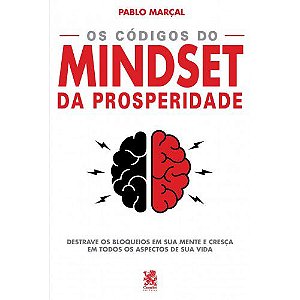 Os Códigos do Mindset da Prosperidade, de Pablo Marçal