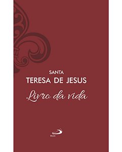 Livro da Vida, de Santa Teresa de Jesus