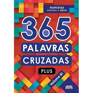 365 Palavras Cruzadas Plus - Volume III