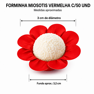 FORMINHA MIOSOTIS VERMELHA PARA DOCINHOS FESTA C/50 UNIDADES