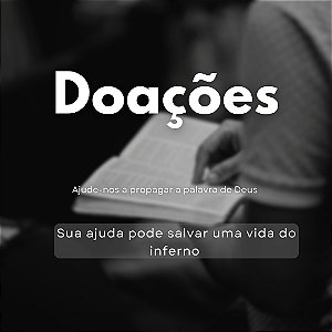 Ajude-nos a propagar a palavra de Deus