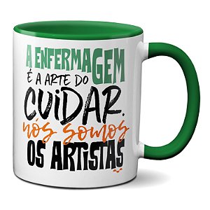 Caneca Enfermagem a Arte de Cuidar Presente Profissões