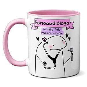 Caneca Fonoaudióloga Eu Não Falo, Me Comunico! Presente