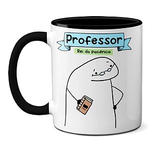 Caneca Professor Rei Da Paciência Prova Em Dupla Você E Deus