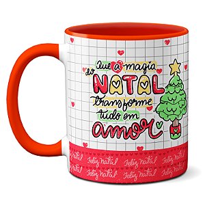 Caneca Que A Magia Do Natal Transforme Tudo Em Amor
