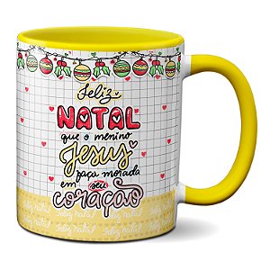 Caneca Que O Menino Jesus Faça Morada No Seu Coração Natal