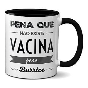 Caneca Engraçada Vacina Para Burrice Xícara Criativa
