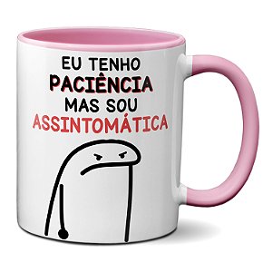 Caneca Flork Meme Frase Engraçada Paciência Assintomática