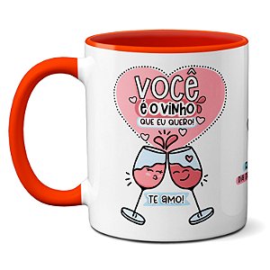 Caneca Namorados Taças Fofas Você É O Vinho Que Eu Quero