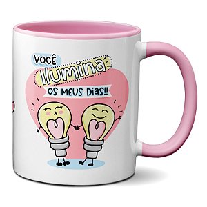 Caneca Feliz Dia Dos Namorados Você Ilumina Os Meus Dias