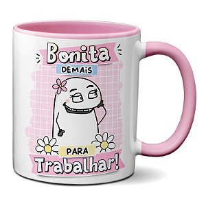 Caneca Flork Fofinha Bonia Demais Para Trabalhar! Presente