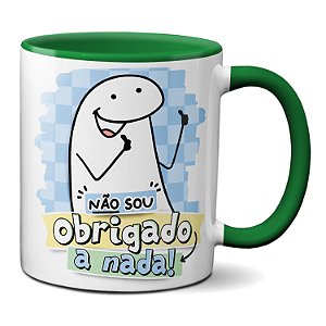 Caneca Meme Flork Não Sou Obrigada A Nada! Presente Criativo