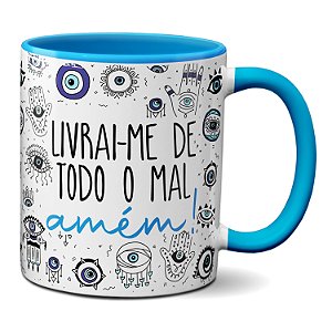 Caneca Criativa Olho Grego Livrai-me de Todo Mal Amém!