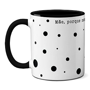 Caneca Mãe, Porque Nem Todos Os Anjos Possuem Asas Presente