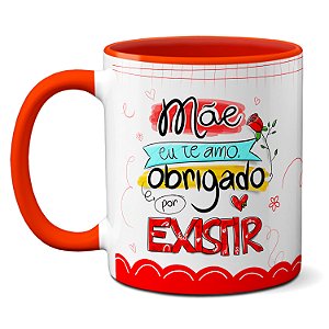 Caneca Fofa Mãe Eu Te Amo Obrigado Por Existir Presente