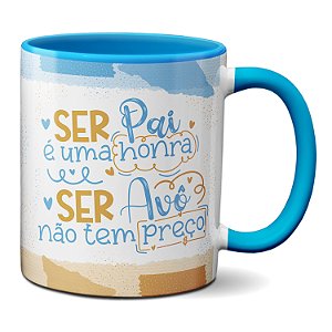 Caneca Ser Pai É Uma Honra Ser Avô Não Tem Preço Presente