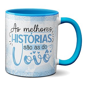 Caneca As Melhores Histórias São As Do Vovô Presente