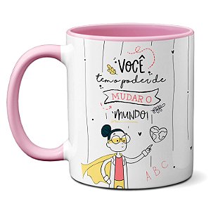 Caneca Professora Poder para Mudar o Mundo Nossa Heroína