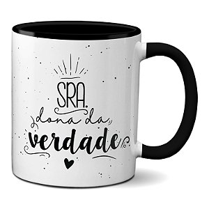 Caneca Dia Dos Namorados Presente Para A Sra Dona Da Verdade