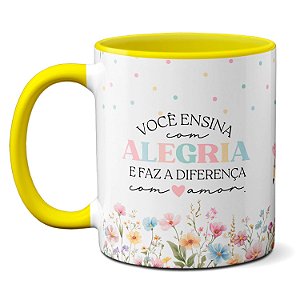 Caneca Para Professores Você Ensina com Alegria Xícara