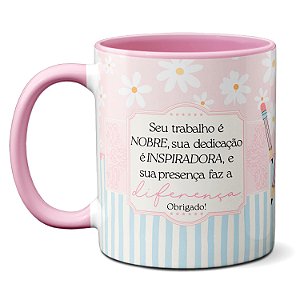 Caneca Professor Seu Trabalho é Nobre Xícara Frase Criativa