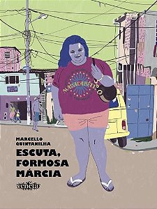 Escuta, formosa Márcia