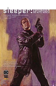 Sleeper: Espionagem de Alto Risco Vol.1 (Ed. de Luxo), de Ed Brubaker. Editora Panini, capa dura, em português, 2023
