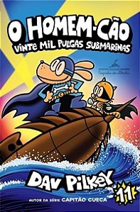O Homem-Cão - Vol. 11: Vinte Mil Pulgas Submarinas
