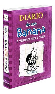 Diário De Um Banana 5 - a Verdade Nua e Crua