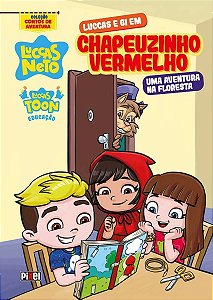 Luccas e Gi em Chapeuzinho Vermelho