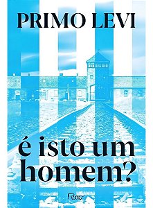 é Isto Um Homem?