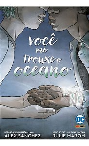 Você Me Trouxe o Oceano