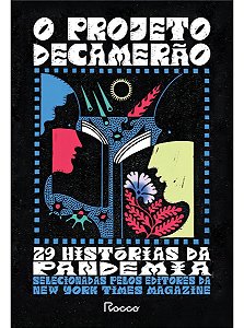 o Projeto Decamerão - 29 Histórias Da Pandemia