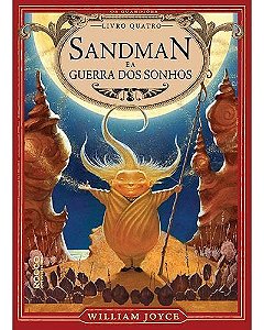 Sandman e a Guerra dos Sonhos - Vol. 04