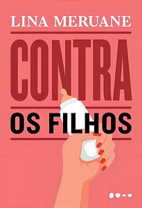 Contra os Filhos