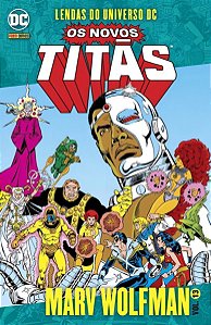 Os Novos Titãs: Lendas Do Universo Dc Vol.13