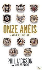 Onze Anéis - a Alma Do Sucesso