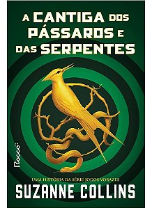 a Cantiga Dos Pássaros e Das Serpentes