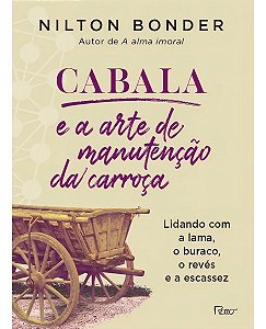 Cabala e a Arte de Manutenção da Carroça
