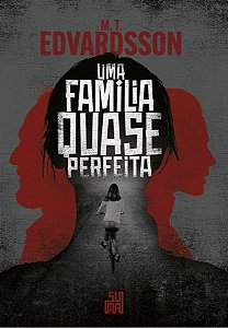Uma Família Quase Perfeita