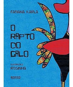 Rapto Do Galo, O