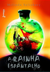 Rainha Espantalho, A